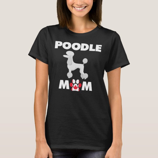 T-shirt Maman de caniche canadienne (Devant)