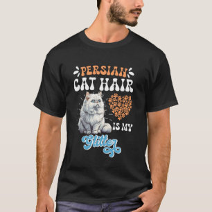 T-shirt Maman de chat POIL DE CHAT PERSAN EST MON STYLE Dr