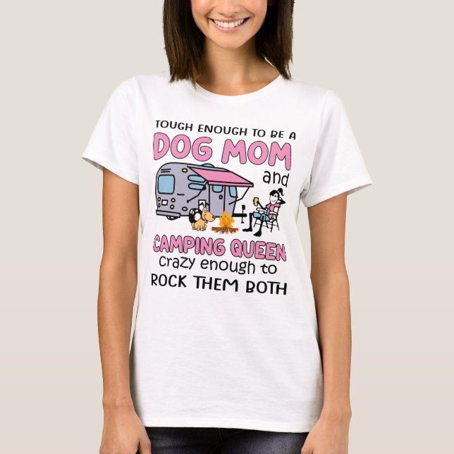 T-shirt Maman de chien et reine de camping drôle (Devant)