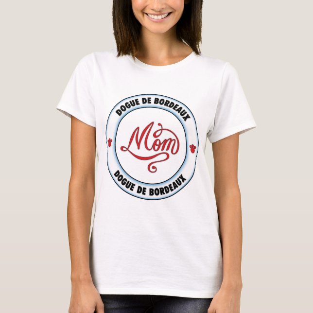 T-shirt Maman de DOGUE DE BORDEAUX (Devant)