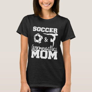 T-shirt Maman de foot et de gymnastique Footballeuse drôle