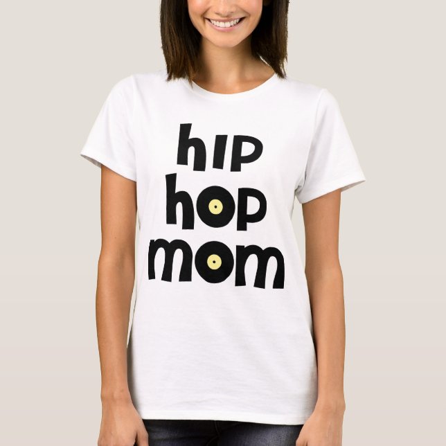 T-shirt Maman de hip hop (Devant)