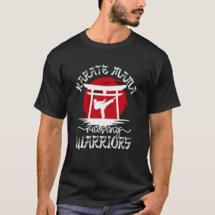 T-shirt Maman de karaté classique élevant des guerriers Ma