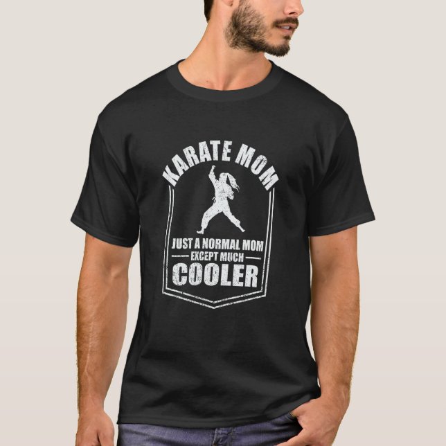 T-shirt Maman de karaté classique juste une maman normale  (Devant)