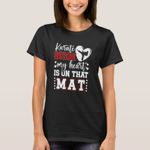 T-shirt Maman de karaté classique Mon cœur est sur ce tapi