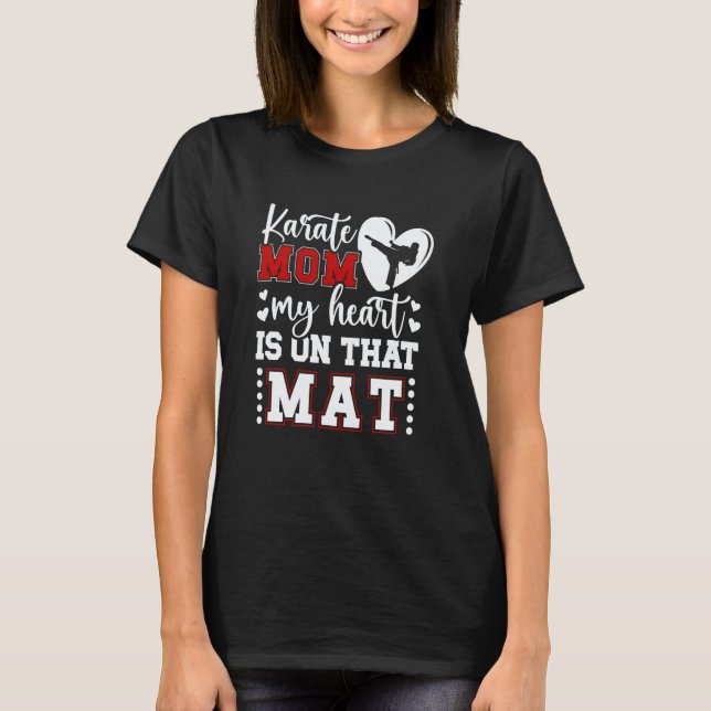 T-shirt Maman de karaté classique Mon cœur est sur ce tapi (Devant)