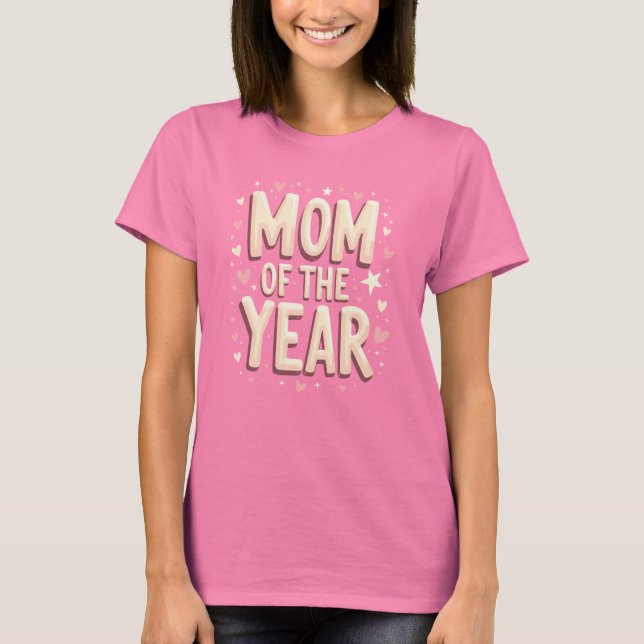 T-shirt Maman de l’année Mignonne fête des mères (Devant)