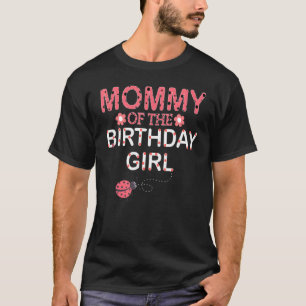 T-shirt Maman De La Famille Fille Anniversaire Qui Corresp