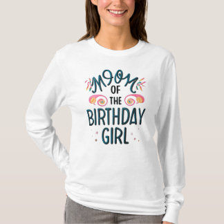 T-shirt Maman de la Fille du Jour Birth