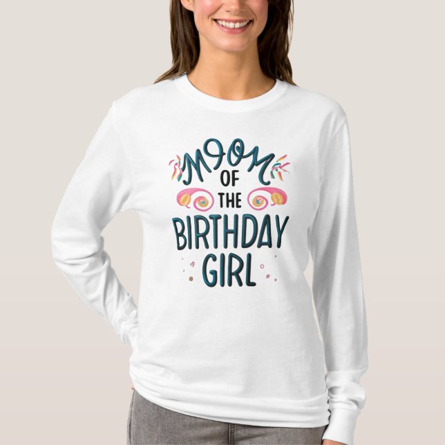T-shirt Maman de la Fille du Jour Birth (Devant)