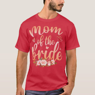 T-shirt Maman de la mariée drôle de douche de mariage pour