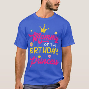 T-shirt Maman de la princesse d'anniversaire Maman Mère Ma