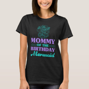 T-shirt Maman De La Sirène D'Anniversaire Pour Les Femmes