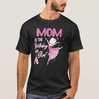 T-shirt Maman De L'Anniversaire Fille Ballerina Ballet Dan