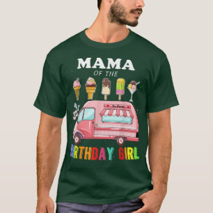 T-shirt Maman De L'Anniversaire Fille Crème Glace Camion A