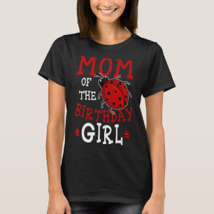 T-shirt Maman De L'Anniversaire Fille Ladybug Anniversaire