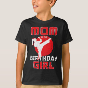 T-shirt Maman De L'Anniversaire Karate Taekwondo Girl Mart