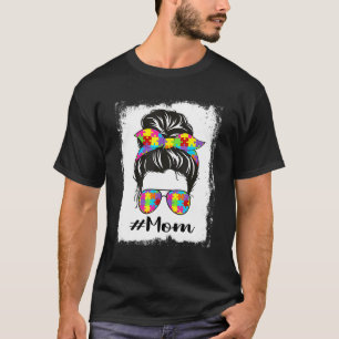T-shirt Maman de l'autisme décolorée Bun en désordre Suppl