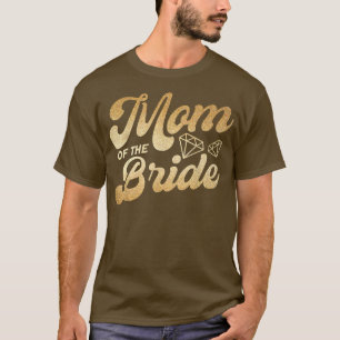 T-shirt Maman De L'Épouse Mère De L'Épouse Mère Mariée
