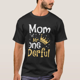 T-shirt Maman De M. Onederful 1E Anniversaire Un Derful Ma