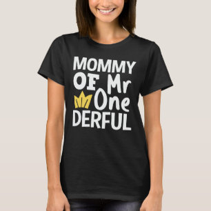 T-shirt Maman de M. Onederful 1er Anniversaire Corresponda