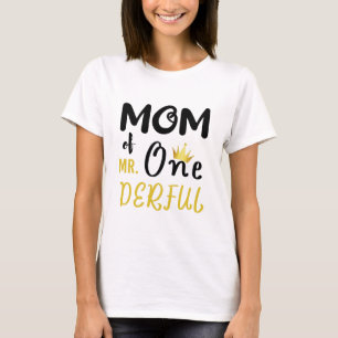 T-shirt Maman de M. Onederful Funny 1er anniversaire T-shi
