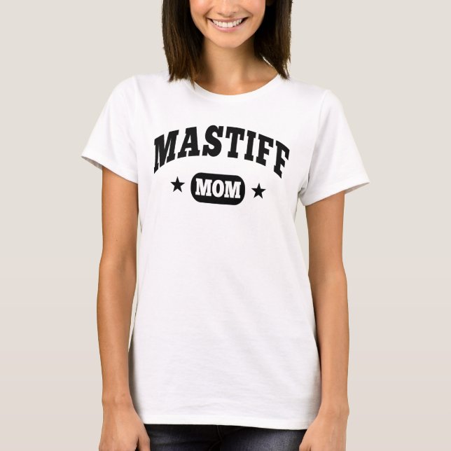 T-shirt Maman de mastiff (Devant)