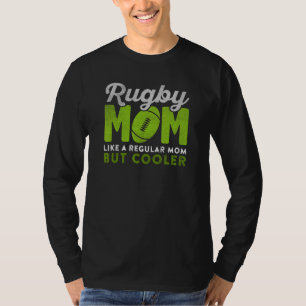 T-shirt Maman De Rugby Cite Dire Comme Une Maman Ordinaire