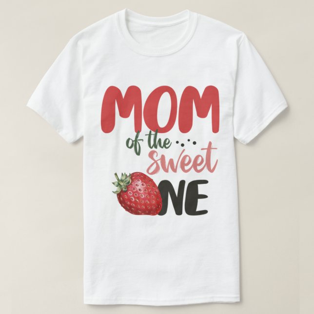T-shirt Maman De Sweet One Sweet One Strawberry Anniversai (Design devant)