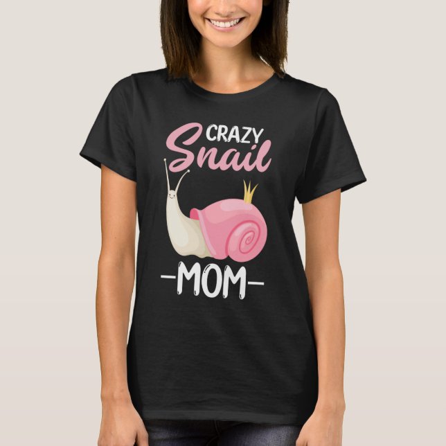 T-shirt maman d'escargot folle (Devant)