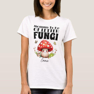 T-shirt Maman D'Être De Petits Champignons Baby shower Cha
