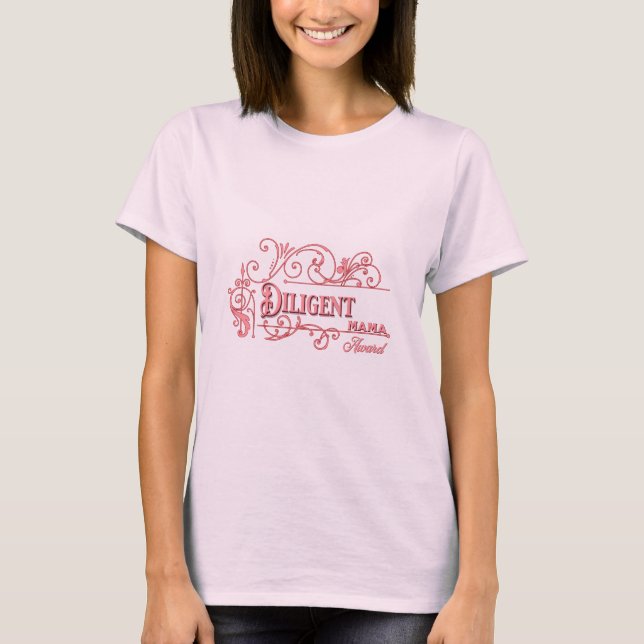 T-shirt Maman diligente (Devant)