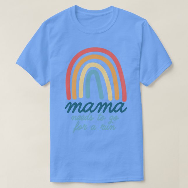 T-shirt Maman Doit Aller Pour Une Mère Arc-En-Ciel Bohème  (Design devant)