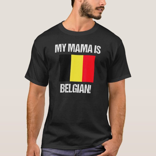 T-shirt Maman Drapeaux Ma mère Drapeau Belgique Belgique B (Devant)