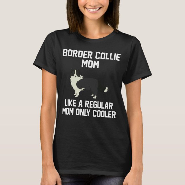 T-shirt Maman drôle de border collie (Devant)