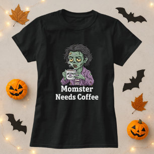 T-shirt Maman drôle Momster d'Halloween a besoin de café