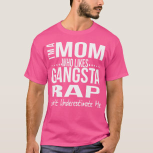 T-shirt Maman drôle qui aime Gangsta Rap Amour du rap gang