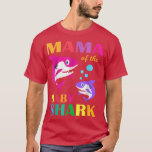 T-shirt Maman Du Bébé Birthday Shark Mama Shark Mother'<br><div class="desc">Mama Of The Baby Birthday Shark Mama Shark Mother's Day.</div>