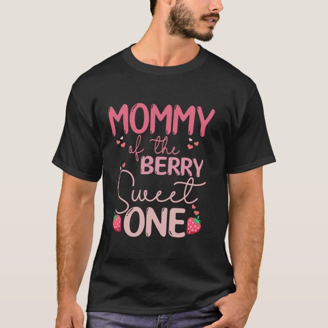 T-shirt Maman Du Berry Sweet One Strawberry First Birt (Devant)