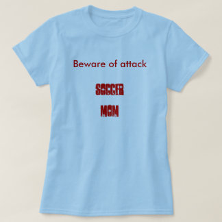 T-shirt Maman du football d'attaque