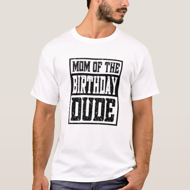 T-shirt Maman Du Mec D'Anniversaire (Devant)