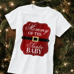T-shirt Maman Du Père Noël Baby | Baby shower de Noël<br><div class="desc">Faisant partie de la collection Père Noël Baby Christmas baby shower,  ce t-shirt est parfait pour la maman du "Père Noël Baby". Les éléments de baby shower correspondants se trouvent dans la collection.</div>