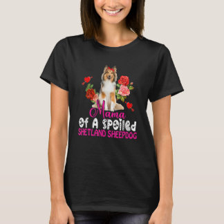 T-shirt Maman D'Un Chien Marré De Shetland Sheepdog Cute B