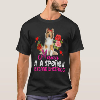 T-shirt Maman D'Un Chien Marré De Shetland Sheepdog Cute B