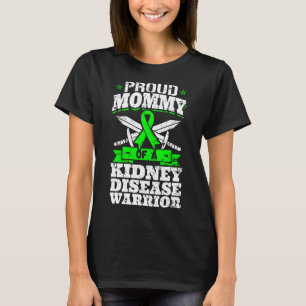 T-shirt Maman D'Un Guerrier De Maladie Du Rein Sensibilisa