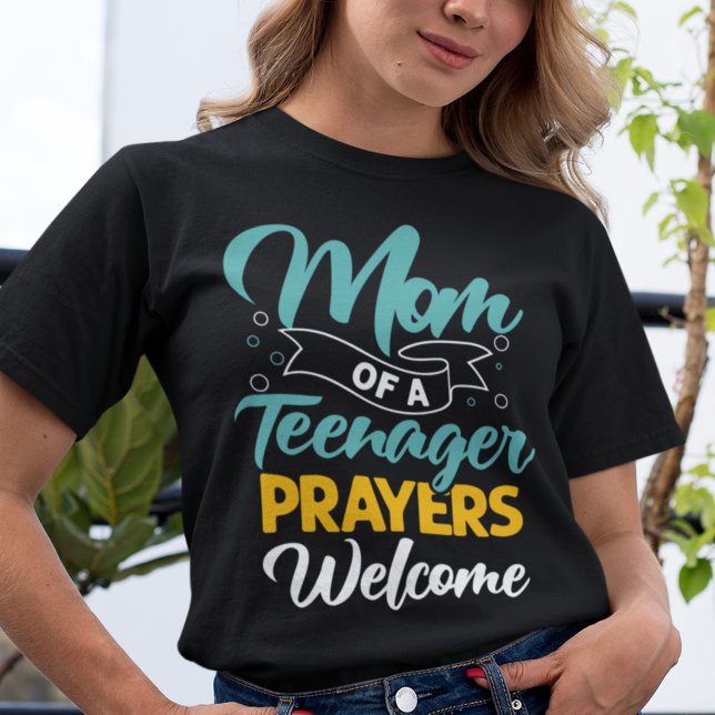 T-shirt Maman d'une adolescente prière bienvenue ironique  (Créateur téléchargé)