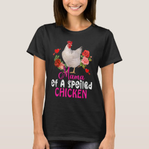 T-shirt Maman D'Une Cuite De Poulet De Poulet Gâté Cravate