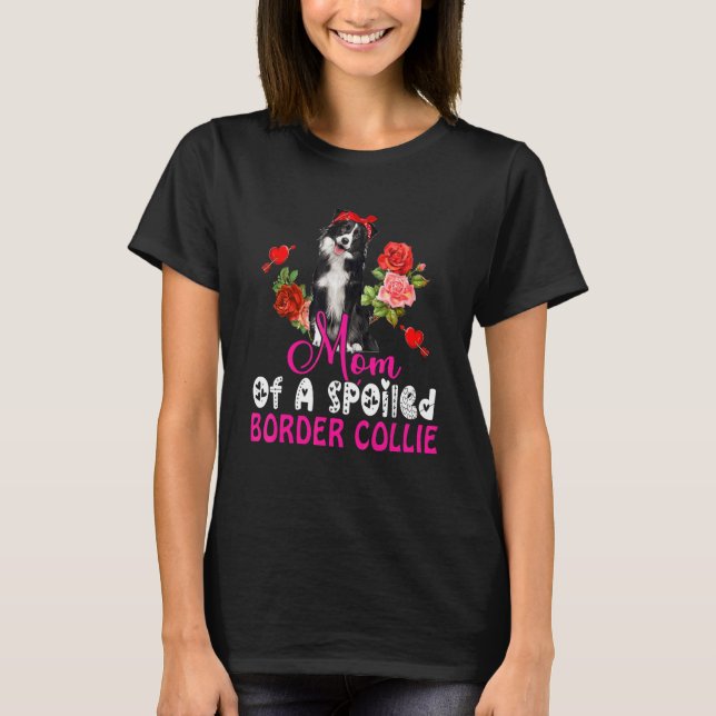 T-shirt Maman D'Une Frontière Gachée Collie Cute Chien Bow (Devant)
