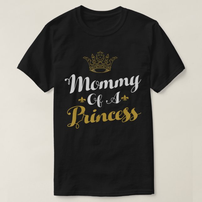 T-shirt Maman D'Une Princesse Fille Fille Fête Des Mères P (Design devant)