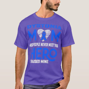 T-shirt Maman Dystonie La plupart des gens ne rencontrent